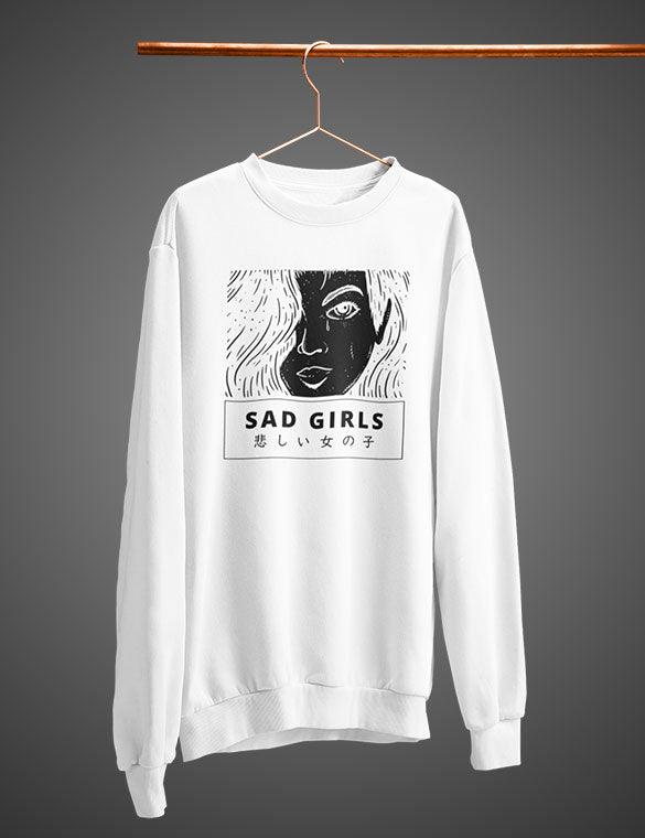 Sad Girls • Sweatshirt - Hokoriwear